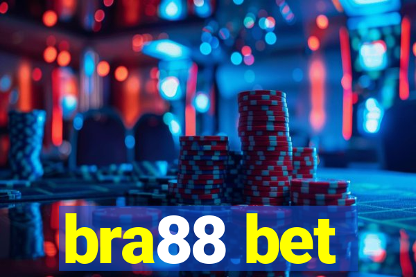 bra88 bet